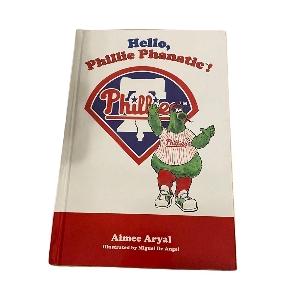Hello Phillie Phanatic Hardcover Book Philadelphia MLB Kids Picture Mascot Aryal